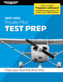 Private Pilot Test Prep 2025-2026 (Paperback plus software-pass your FAA exam) by ASA Test Prep Board, 9781644254349