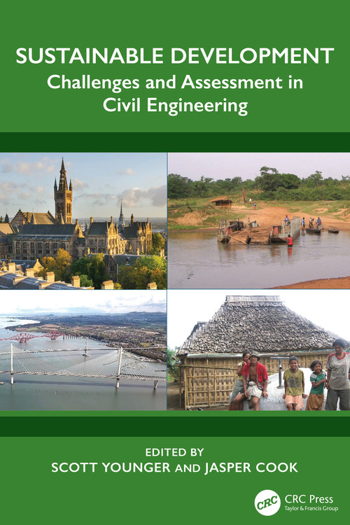 Sustainable Development (Challenges and Assessment in Civil Engineering) by Scott Younger, Jasper Cook, 9781032935249