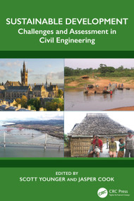 Sustainable Development (Challenges and Assessment in Civil Engineering) by Scott Younger, Jasper Cook, 9781032935249