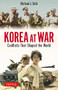 Korea at War (Conflicts that Shaped the World) - 9780804859639 by Michael J. Seth, 9780804859639