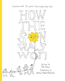 How the Sun Was Won by Tom Haviv, Jessica Tamar Deutsch, 9781961814387