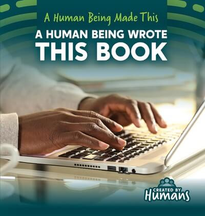 A Human Being Wrote This Book - 9781534552630 by Kristen Rajczak Nelson, 9781534552630