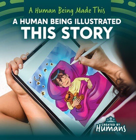 A Human Being Illustrated This Story by Kathleen Connors, 9781534552586