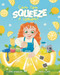 Can You Squeeze a Lemon? by Claire Wheeler, Tara Clark, 9781725397361