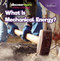What Is Mechanical Energy? - 9781641905725 by Virginia Elliott, 9781641905725