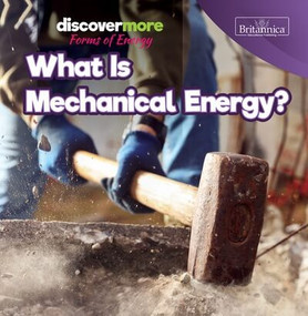 What Is Mechanical Energy? - 9781641905718 by Virginia Elliott, 9781641905718