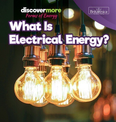 What Is Electrical Energy? - 9781641905626 by Virginia Elliott, 9781641905626