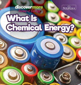 What Is Chemical Energy? - 9781641905602 by Virginia Elliott, 9781641905602