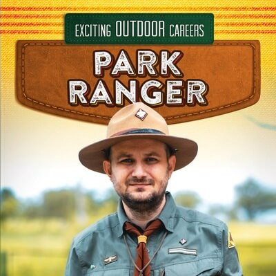 Park Ranger by Dwayne Hicks, 9781499457254