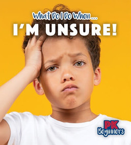 I'm Unsure! by Danielle Haynes, 9781499456028