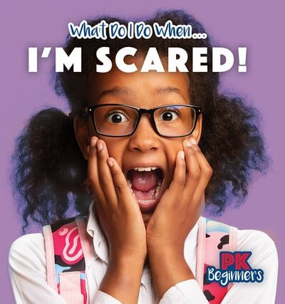 I'm Scared! by Danielle Haynes, 9781499455991