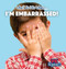 I'm Embarrassed! by Danielle Haynes, 9781499455908