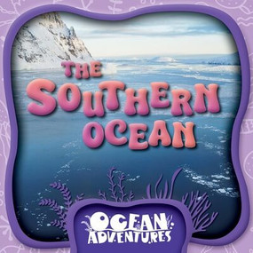 The Southern Ocean by Sadie Hallworth, 9781534552104