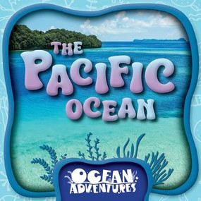 The Pacific Ocean by Rebecca Phillips-Bartlett, 9781534552074