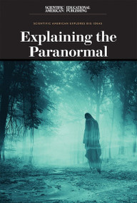 Explaining the Paranormal by Scientific American Editors, 9781538314005