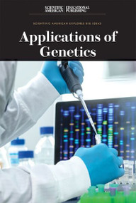 Applications of Genetics - 9781538313930 by Scientific American Editors, 9781538313930