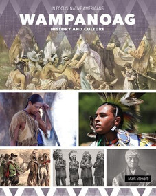 Wampanoag History and Culture by Mark Stewart, 9781502676641