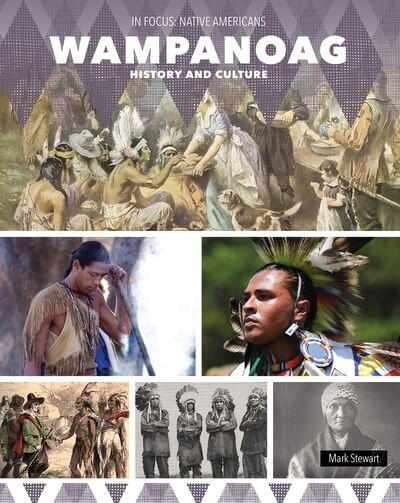 Wampanoag History and Culture - 9781502676634 by Mark Stewart, 9781502676634
