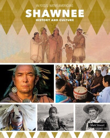 Shawnee History and Culture by Mark Stewart, 9781502676610