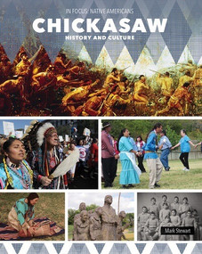 Chickasaw History and Culture - 9781502676511 by Mark Stewart, 9781502676511