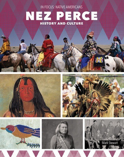 Nez Perce History and Culture - 9781502676467 by Mark Stewart, 9781502676467