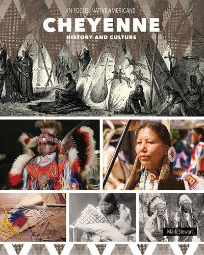 Cheyenne History and Culture - 9781502676337 by Mark Stewart, 9781502676337
