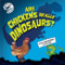 Are Chickens Really Dinosaurs? - 9781978547254 - 9781978547254 by Dave Hone