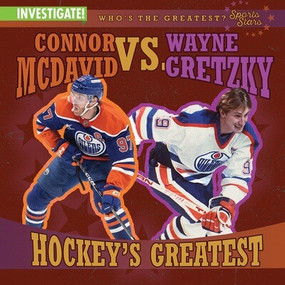 Connor McDavid vs. Wayne Gretzky: Hockey's Greatest by Kathleen Connors, 9781978546936