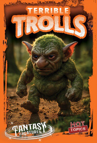 Terrible Trolls by Benjamin Proudfit, 9781482475371