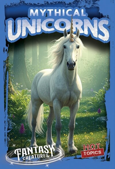Mythical Unicorns by Benjamin Proudfit, 9781482475340