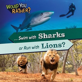 ... Swim with Sharks or Run with Lions? - 9781482475128 by Rosie Banks, 9781482475128