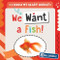 We Want a Fish! by Beth Gottlieb, 9781482474770
