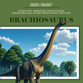Brachiosaurus - 9781538313435 by P. J. Freedman, 9781538313435