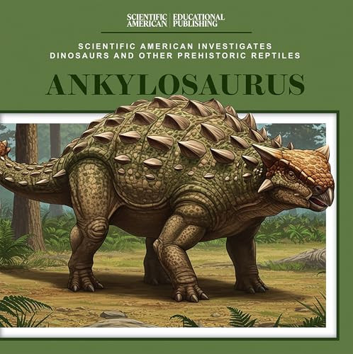 Ankylosaurus - 9781538313404 by P. J. Freedman
