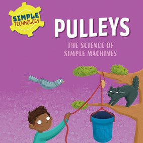 Pulleys - 9781725397071 by Liz Lennon, Ellie O'Shea, 9781725397071