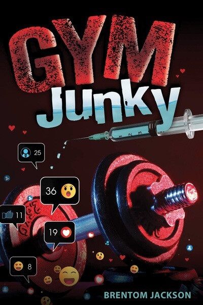 Gym Junky by Brentom Jackson, 9781978598294