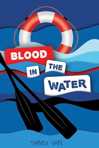 Blood in the Water - 9781978598232 by Sandi Van