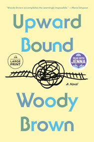 Upward Bound (A Novel) - 9798217348213 by Woody Brown