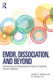 EMDR, Dissociation, and Beyond (Reexamining and Expanding the Frame for Impactful Trauma Treatment) by Jennifer A. Madere, D. Michael Coy, 9781032712352