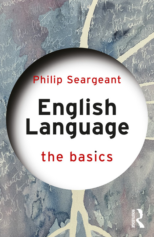 English Language: The Basics by Philip Seargeant, 9781032795478