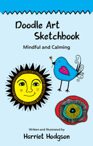 Doodle Art Sketchbook (Mindful and Calming) by Harriet Hodgson, Harriet Hodgson, 9781608083091