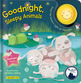 Goodnight, Sleepy Animals: A Bedtime Board Book with Nightlight for Toddlers 1-3 by Christine Christine Battuz, CrackBoom! Books, Christine Battuz, 9782897183387