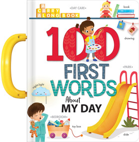 My First 100 Words: A Day in the Life of a Toddler | Board Book for Babies and Toddlers | Early Learning Words for Ages 2-3 by CrackBoom! Books, Annie Sechao, Corinne Delporte, 9782898022609