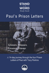Paul's Prison Letters (Ephesians, Philippians, Colossians, Philemon) by Tony Perkins, 9798999024657