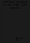 Cornell Journal of Architecture 13 (Missing) by Val Warke, Emma Silverblatt, Gracie Meek, Duncan Steele, 9780997260274