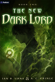 The New Dark Lord 2 (An Isekai Progression Fantasy) by Ian B. Urns, A. C. Erinle, 9798895393598