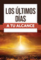 Los últimos días a tu alcance (Spanish Edition) by Rose Publishing, 9798400508530