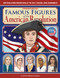 Famous Figures of the American Revolution, Expanded Edition by Cathy Diez-Luckie, 9781944481988
