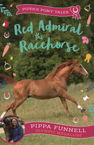 Red Admiral the Racehorse by Pippa Funnell, 9781804542873