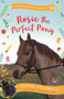 Rosie the Perfect Pony by Pippa Funnell, 9781804542903